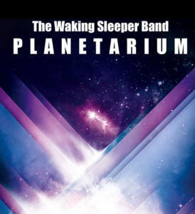 The Waking Sleeper Band “Planetarium”