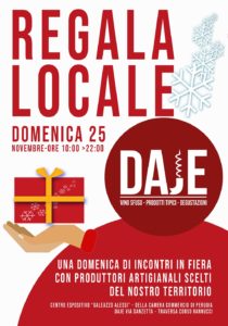 ‘Regala Locale’, per un regalo di qualità in vista delle festività natalizie   Domenica 25 novembre prodotti alimentari e artigianali in mostra  Centro camerale ‘G.Alessi’ a Perugia (dalle ore 11 alle 23)