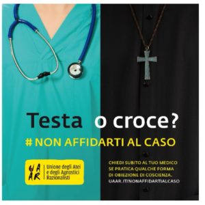 L'UAAR contro l’obiezione di coscienza dei medici  PdF Umbria: "Quando i razionalisti sono nemici della ragione"