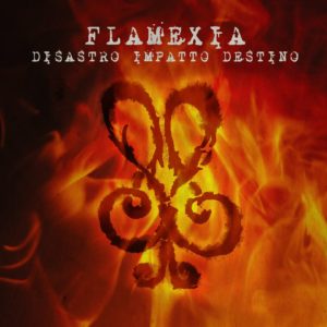 Flamexia DISASTRO IMPATTO DESTINO, etichetta Latlandide