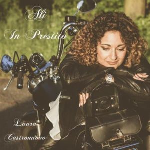 Laura Castronuovo in radio dal 13 Settembre con "Ali in prestito"