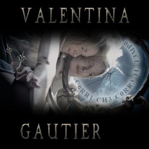 Valentina Gautier - Corri che corre il tempo
