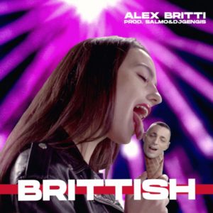 “BRITTISH” Il nuovo singolo di  ALEX BRITTI prod. SALMO&DJGENGIS