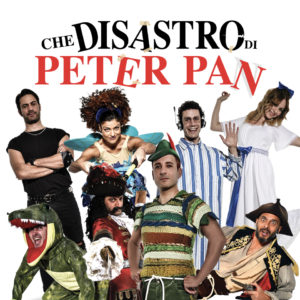 Debutto nazionale per “Che disastro di Peter Pan” dalla commedia originale di J.M.Barrie