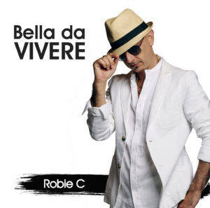 Robie C. in radio con il singolo “Bella da vivere”