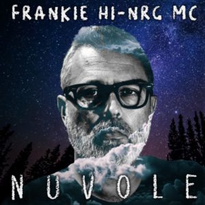 FRANKIE HI-NRG MC  è online NUVOLE