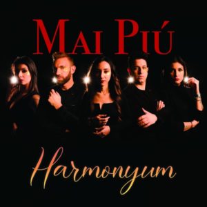 HARMONYUM  “MAI PIÙ”  il singolo