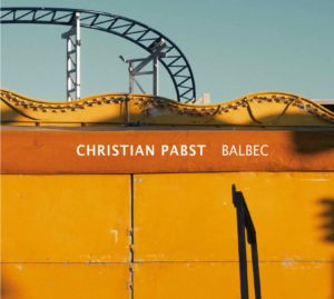 BALBEC  Il nuovo album del pianista Christian Pabst