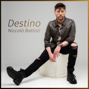 Niccolò Battisti  Torna in radio con il nuovo singolo “Destino”.