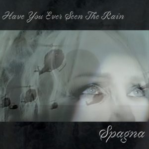 IVANA SPAGNA il nuovo singolo: la cover di "Have You Ever Seen The Rain"