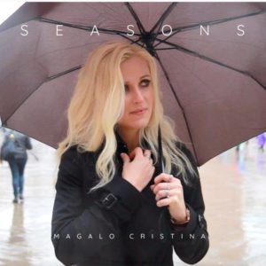 Cristina Magalo - In radio e nei digital store il nuovo singolo “Seasons”