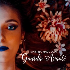 Martina Maccolini - Guarda avanti