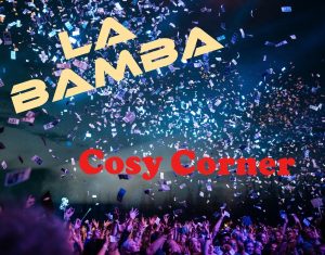 Cosy Corner - La Bamba 2021