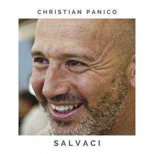 CHRISTIAN PANICO  “SALVACI”  il nuovo singolo