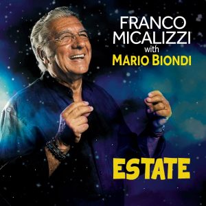 “ESTATE”    FRANCO MICALIZZI with MARIO BIONDI