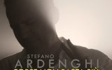 “FORSE NON BASTA PIÙ”  il nuovo singolo di  STEFANO ARDENGHI