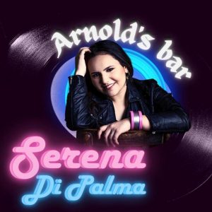 Arnold's Bar è il nuovo singolo della cantautrice campana Serena Di Palma