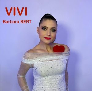 BARBARA BERT  In radio il nuovo singolo “Vivi”