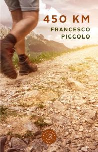 Francesco Piccolo  “450 km”