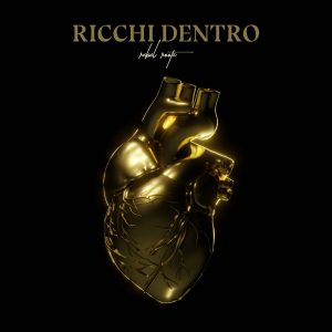"Ricchi Dentro”  il nuovo singolo dei  Rebel Rootz
