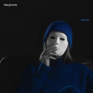 KAIROS il nuovo singolo della cantautrice friulana Margherita 