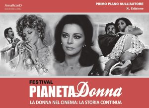 Primo Piano sull’Autore   (XL edizione)  Festival Pianeta Donna  (IV edizione “al femminile”)   