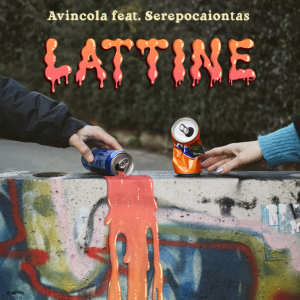 LATTINE  AVINCOLA feat. SEREPOCAIONTAS