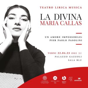 La Divina Maria Callas Un amore impossibile: Pier Paolo Pasolini