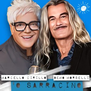 ‘O SARRACINO  Marcello Cirillo e Demo Morselli  Clodio Music