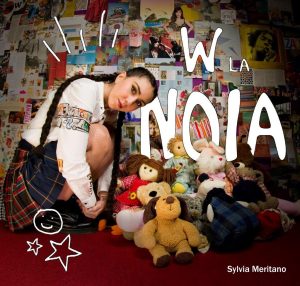 Sylvia Meritano presenta "W la noia" il suo nuovo singolo