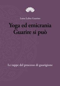 Luisa Lalita Guarino, presenta il libro “Yoga ed emicrania, guarire si può”   