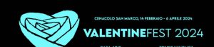 VALENTINE FEST SABATO 6 APRILE LA CONSEGNA DEL PREMIO SAN VALENTINO 2024