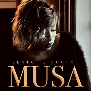 SENTO IL VUOTOil singolo di
MUSA