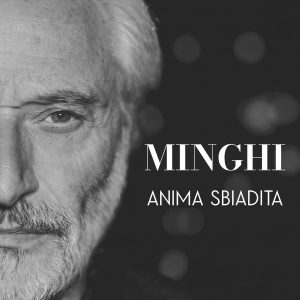 Amedeo Minghi“Anima sbiadita”

Il nuovo singolo