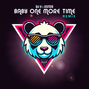 Dj-V x EsterBaby one more time (remix)

(Latlantide)