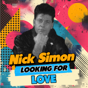 NICK SIMONnuovo singolo "Looking For Love"