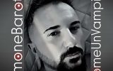 SIMONE BAROTTI COME UN VAMPIRO (SI.FI.RECORD) In radio Un singolo che racconta del fenomeno del GHOSTING