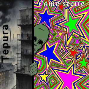 I Tepura esordiscono con il nuovo singolo “Come stelle” (Etichetta SanLucaSound),