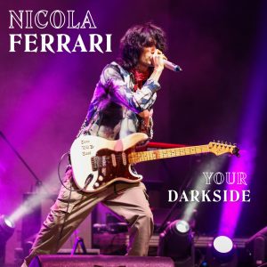 YOUR DARKSIDE(ASTRALMUSIC)
In radio Nuovo singolo e tour