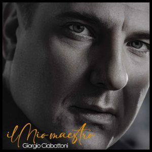 GIORGIO CIABATTONIONLINE IL NUOVO SINGOLO “IL MIO MAESTRO”

Un omaggio unico a Franco Califano, nato anche dal legame con San Benedetto del Tronto