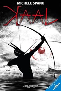 “Kaal – Il figlio della pietra”: il romanzo di Michele Spanu tra storia, mito e identità della Sardegna