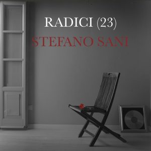 STEFANO SANIIL NUOVO SINGOLO “RADICI (23)”

Una canzone che parla di identità, memoria e desiderio di riscatto