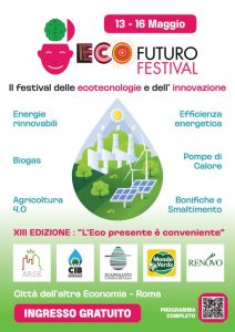Torna Ecofuturo Festival: la 13ª edizione a Roma dal 13 al 16 maggio 2026"L'ECOPRESENTE È CONVENIENTE"