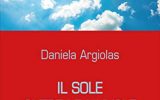Torna dai suoi lettori Daniela Argiolas con il libro “Il sole oltre le nuvole”.