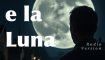 La nuova canzone di Carlo Audino intitolata “Lorenzo e la Luna”